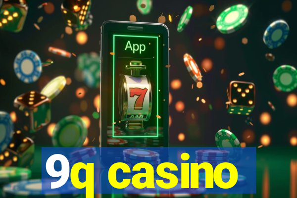 9q casino